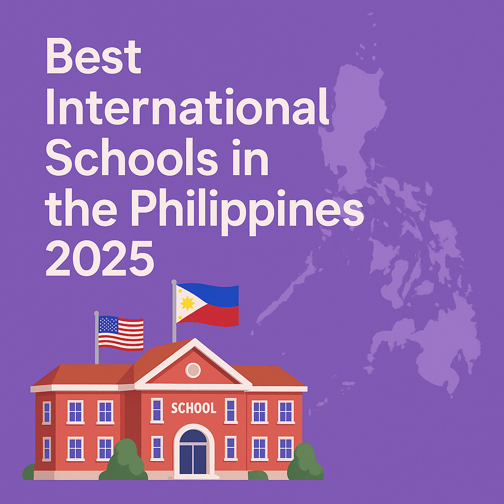 Best International Schools in the Philippines 2025